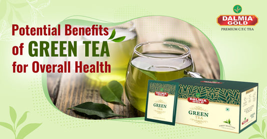 Potential Benefits Of Green Tea For Overall Health